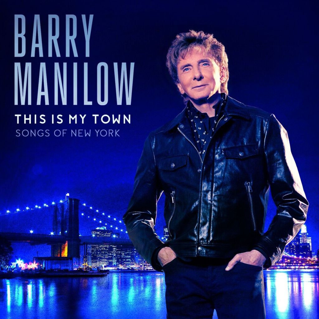 Barry Manilow’s Tribute to New York: This is My&nbsp;Town