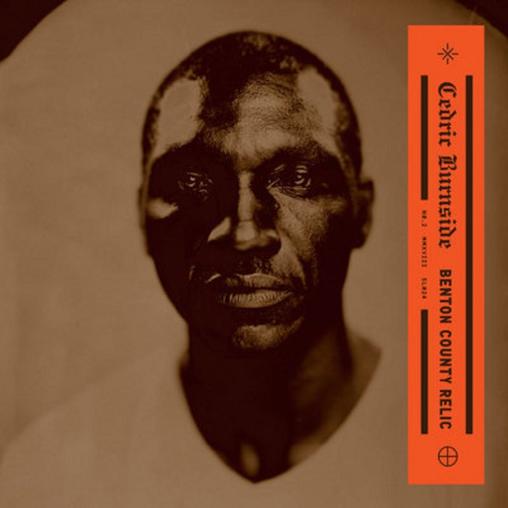 Benton County Relic the new album by Cedric Burnside out&nbsp;September