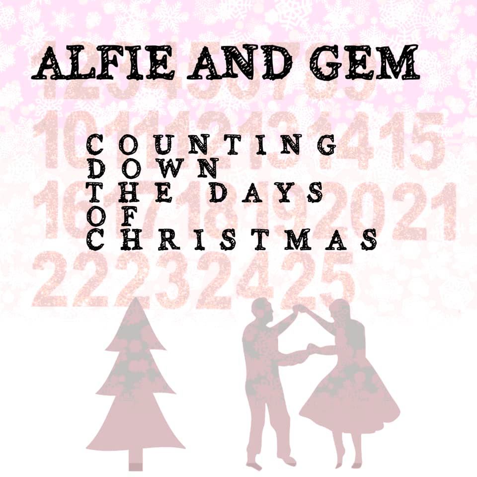 Alfie and Gem – Counting Down The Days of&nbsp;Christmas