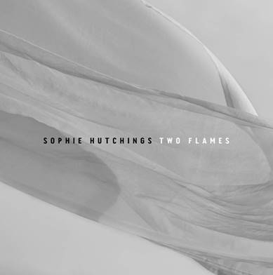 Sophie Hutchings: Two&nbsp;Flames